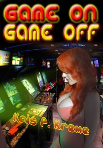 Game On Game Off by Kris P. Kreme