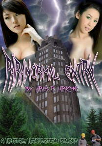 Paranormal Entry by Kris P. Kreme