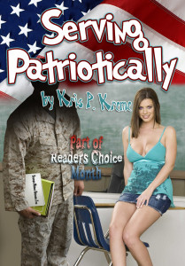 Serving Patriotically by Kris P. Kreme