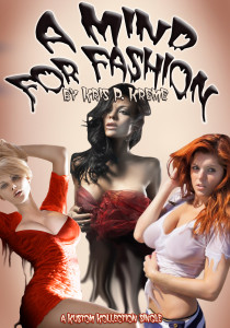 A Mind For Fashion by Kris P. Kreme