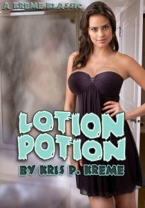 Lotion Potion by Kris P. Kreme