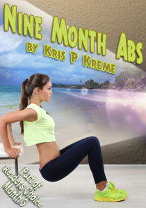 Nine Month Abs by Kris P. Kreme