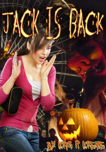 Jack is Back by Kris P. Kreme