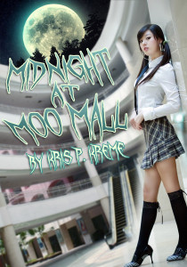 Midnight at Moo Mall by Kris P. Kreme