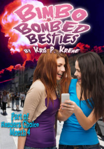 Bimbo Bombed Besties by Kris P. Kreme