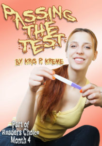 Passing the Test by Kris P. Kreme