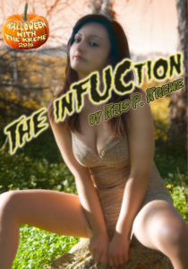 The InFUCtion by Kris P. Kreme