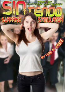 SINtendo Surprise Stimulator by Kris P. Kreme