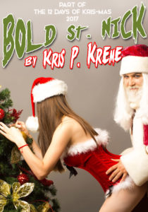 Bold St. Nick by Kris P. Kreme