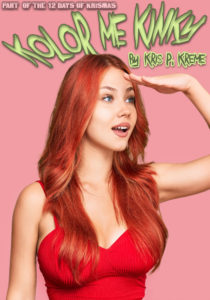 Kolor Me Kinky by Kris P. Kreme