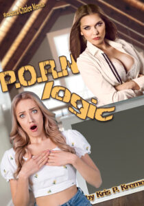 P.O.R.N. Logic by Kris P. Kreme