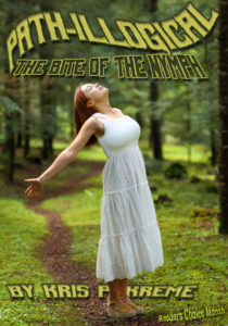 Path-illogical: The Bite of the Nymph by Kris P. Kreme