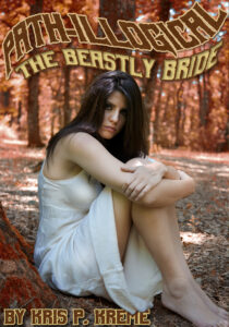Path-illogical Beastly Bride by Kris P. Kreme