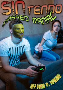 SINtendo Masked Maniac by Kris P. Kreme