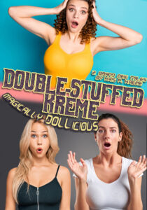 Double-Stuffed Kreme: Magically DOLLicious by Kris P. Kreme