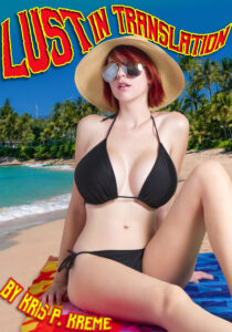 LUST in Translation by Kris P. Kreme